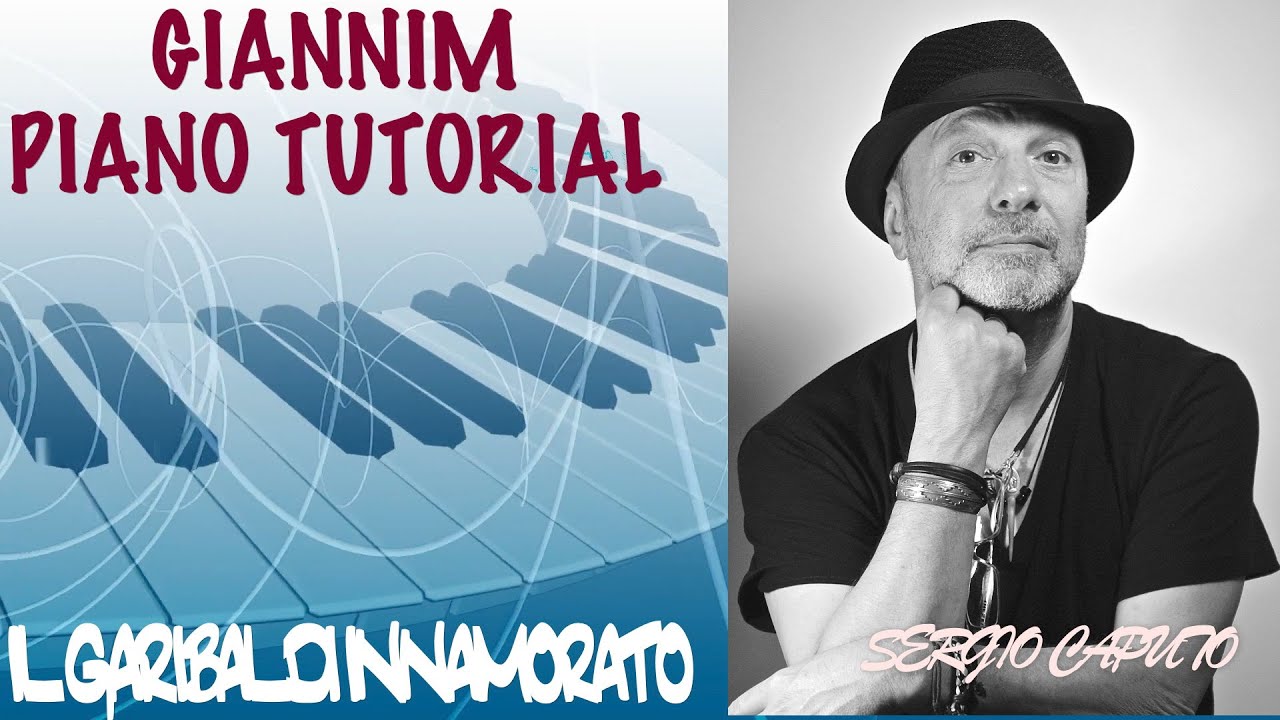 Il Garibaldi innamorato (Sergio Caputo) - Tutorial completo per pianoforte by GianniM