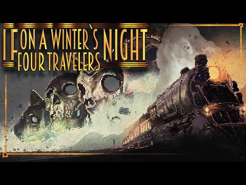 If On A Winteru0027s Night, Four Travelers ➤Прохождение #1➤ Однажды в поезде.