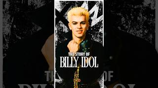 The Story Of Billy Idol