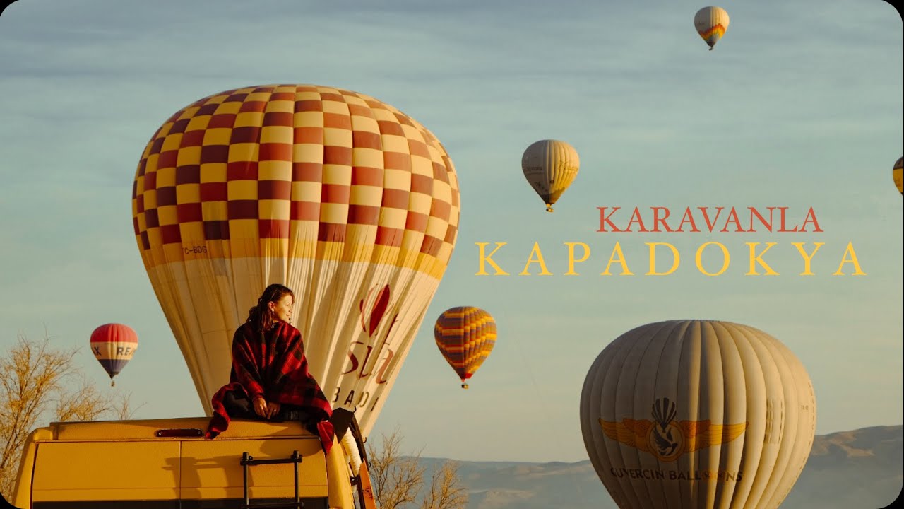 Karavanla Kapadokya 2. Bölüm | En Güzel Balon Seyir Noktaları