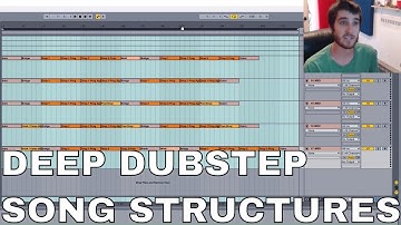 Deep Dubstep Song Structures (Really, Any Genre)