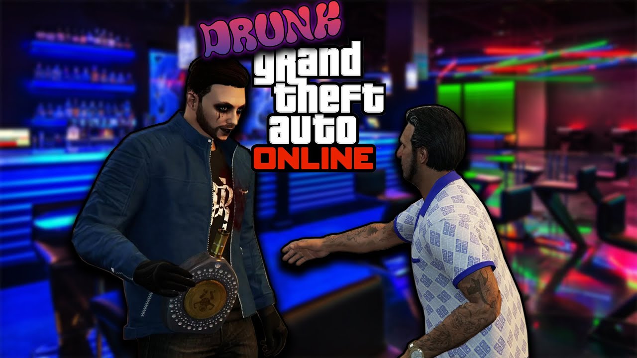 DRUNK GTA! | GTA Online Chop Shop