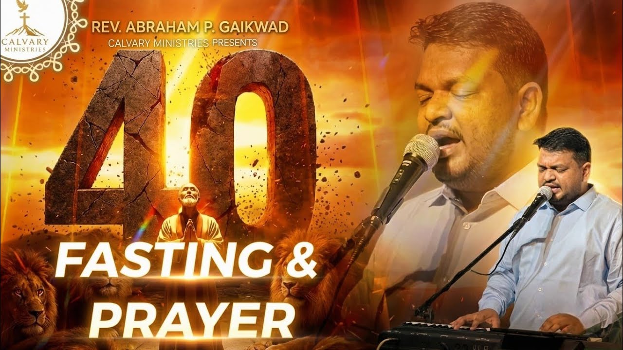 Fasting & Prayer Day 2 || Rev. Abraham P Gaikwad