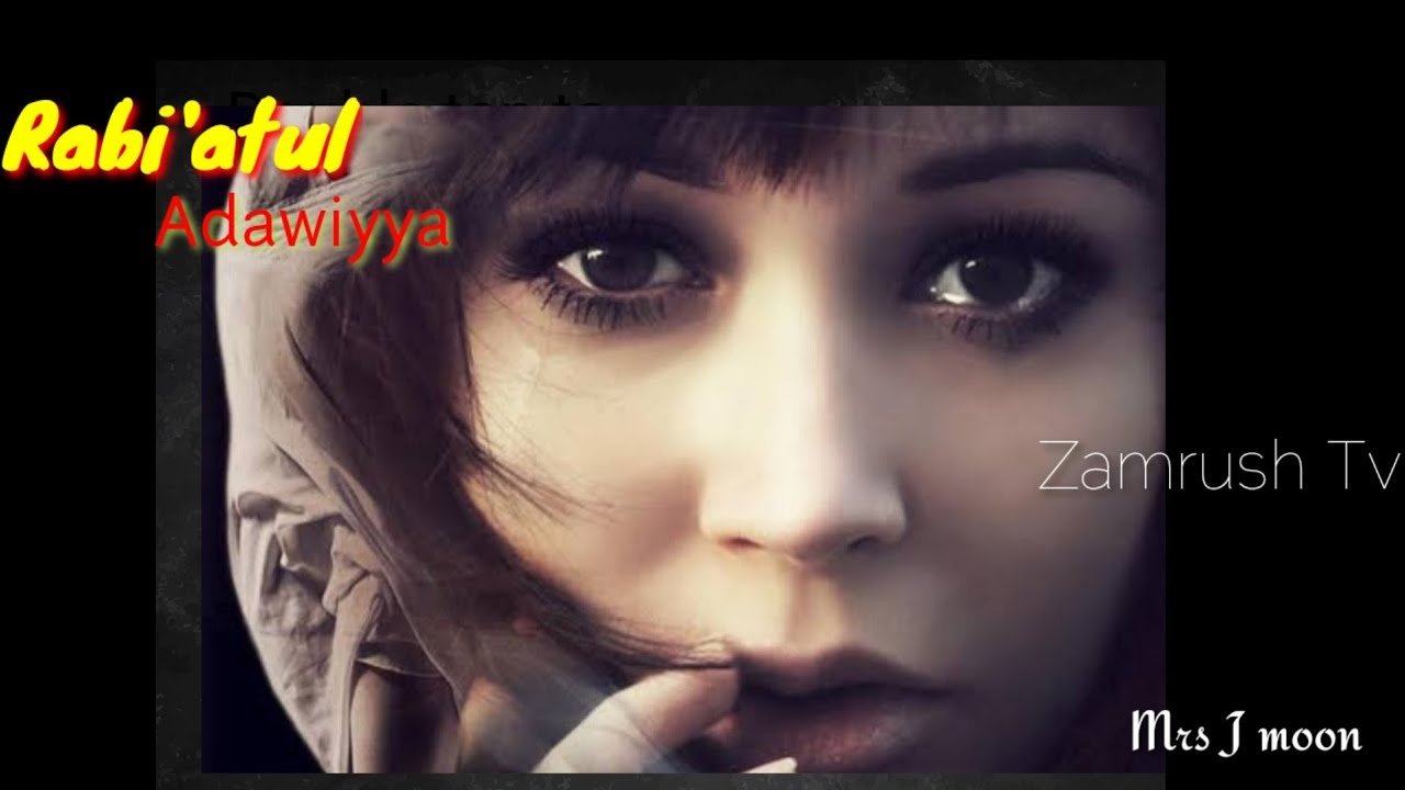 Rabi'atul Adawiyya, Part 5. Labarin yarinya Rabi'a me gani har hanji.