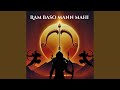 Ram Baso Mann Mahi mp3