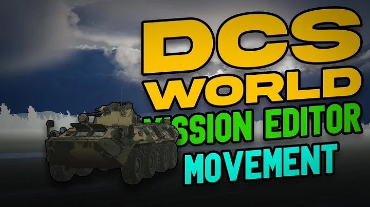DCS MISSION EDITOR! - Movement