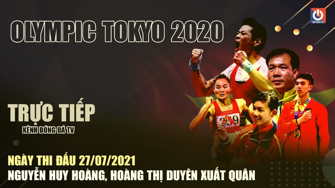 🔴 Trực Tiếp  Olympic Tokyo 2020 ngày 27/07/2021 | Kênh Bóng Đá TV