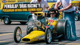 🔴PERSAINGAN 2 PEMBALAP DRAG RACING DARI AWAL KARIR SAMPAI MENJADI LEGENDA | CERITA ALUR FILM