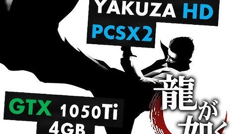 Yakuza PS2 - PCSX2 HD Settings