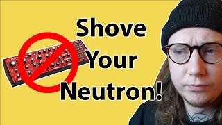 I'd Rather Use This Modular Set Up Than A Behringer Neutron!