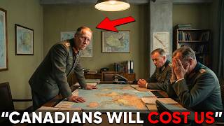What German High Command Said When They Finally Realized Canadians Power