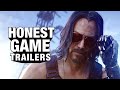 Honest game trailers  cyberpunk 2077