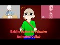 Baldi’s Basics In behavior |animated Collab||