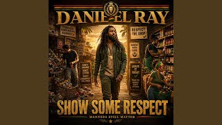“SHOW SOME RESPECT”
