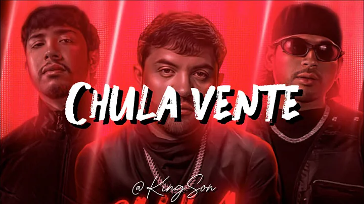 Luis R Conriquez, Neton Vega, Fuerza Regida - Chula Vente (Letra)