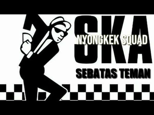 SEBATAS TEMAN COVER VERSI SKA REGGAE || FULL BASS MANTAP class=