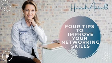 Four Tips To Improve Your In-Person Networking Skills