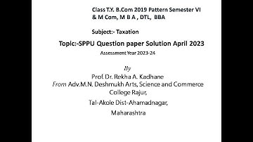 Taxation SPPU Question Paper Solution April 2023 Semester 6 TY B Com M Com