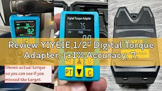 Review YIYEIE 1/2" Digital Torque Adapter, (±1% Accuracy, 7.4-150Ft-lb) Digital Torque Wrench Adapte