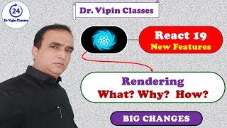 Rendering in React 19 Hindi -3 | Dr Vipin Classes