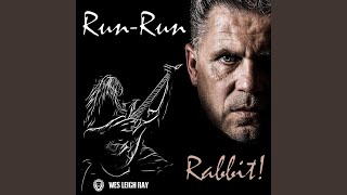 Run-Run-Rabbit-Run - Wes Leigh Ray