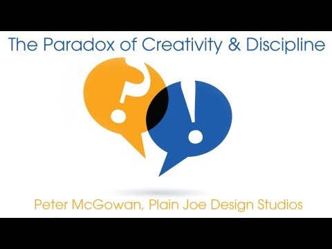 Le paradoxe de la créativité et de la discipline - Peter McGowan, Plain Joe Design Studios