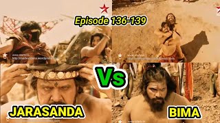 PENAKLUKAN RAJA JARASANDA - BIMA VS RAJA JARASANDA // Eps 136 - 139
