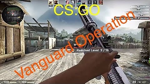 CSGO New Operation Vanguard Mission gameplay!! "Arms Race"
