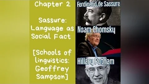 Sassure: Language as Social Fact | 2nd Chapter Sum...