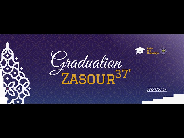 Zasour 37 Graduation | Wisuda Purnasiswa SMA N 1 Bukateja Tahun 2024 class=