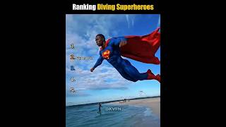 Ranking Diving Superheroes