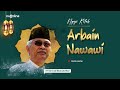 1 ngaji kitab arbain nawawi  kh ahmad mustofa bisri gus mus  ngaji ramadhan 2024