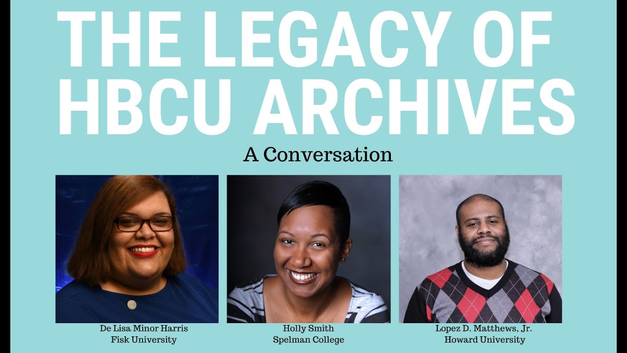 Episode 4: The Legacy of HBCU Archives - YouTube