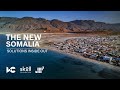 The New Somalia | #SolutionsInsideOut | Africa No Filter