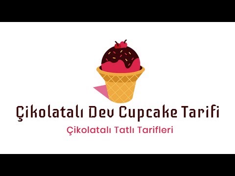 Çikolatalı Dev Cupcake Tarifi