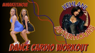 After Hours - Kehlani | DANCE CARDIO WORKOUT