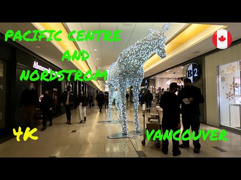 pacific centre + nordstrom tour