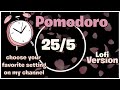 25 5 pomodoro technique study timer  lofi version  6 hours
