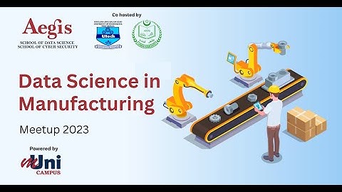AI in manufacturing, Data Science & AI in Manufacturing Meetup