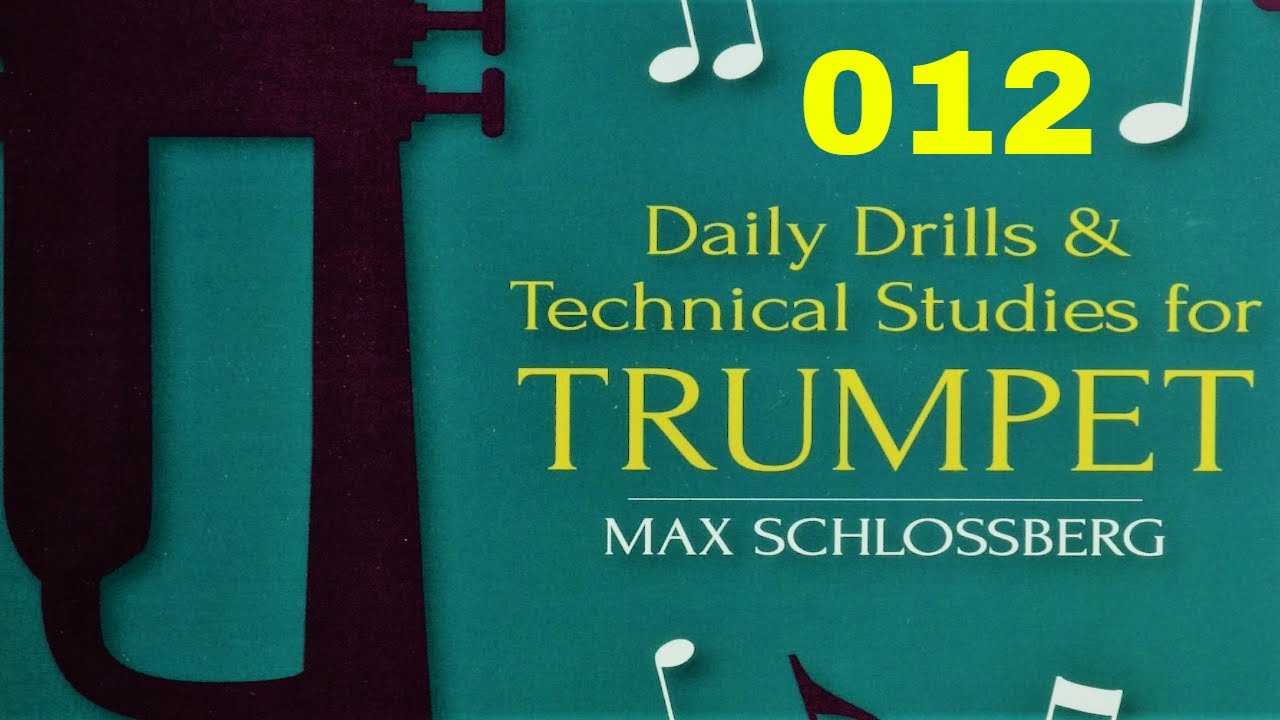 Max Schlossberg Long Notes Drills for Trumpet 012