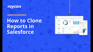 How to Clone Reports in Salesforce