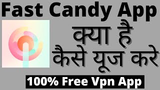 Fast Candy App Kaise Use Kare || How To Use Fast Candy App || Fast Candy App || FastCandy screenshot 4