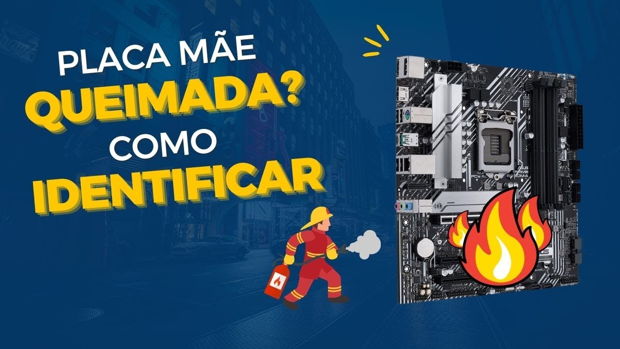 Duas Maneiras como Identificar se a Placa Mãe está Queimada Danificada ...