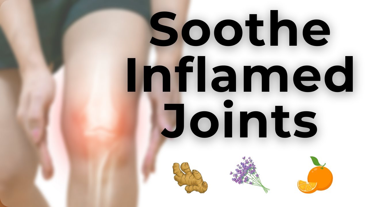 Best Essential Oils for Inflammation Inflamed Joint & Muscle Blend