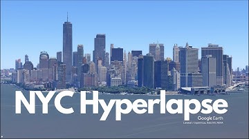NYC Hyperlapse | Google Earth Studio