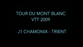TOUR DU MONT BLANC VTT 2009