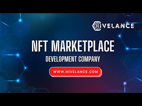 NFT Marketplace Development Company | Create Your Own NFT Marketplace - Hivelance - video from Hivelance