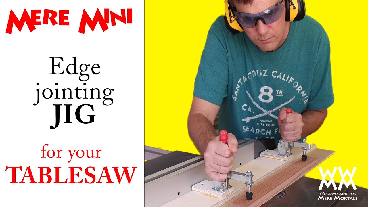 Jig for edge jointing on a table saw Mere Mini shop 