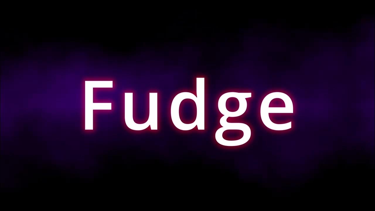 Fudge. Richtige Sprechweise. Korrekte Aussprache. Gutes Deutsch. Von TV