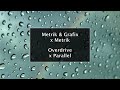 Metrik Grafix X Metrik Overdrive X Parallel Feat Grafix Mashup Metrik Grafix X Metrik Overdrive X Parallel Feat Grafix Mashup